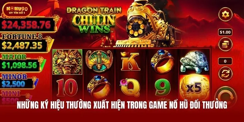 Những ký hiệu thường xuất hiện trong game nổ hũ đổi thưởng