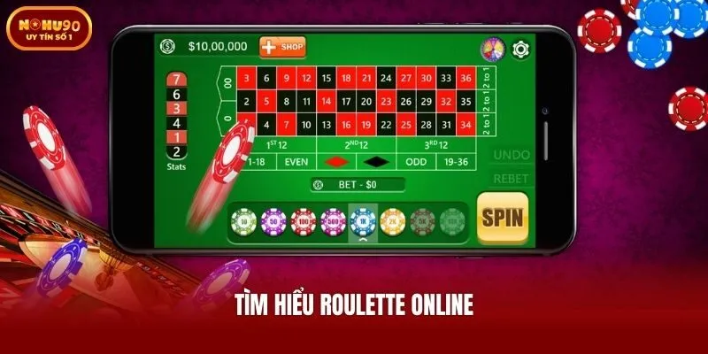 Tìm hiểu roulette online